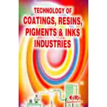 Technology Of Coatings, Resins, Pigments & Inks Industries 