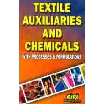 Textile Auxiliaries And Chemicals With Processes & Formulations