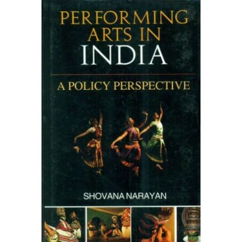 Performing Arts in India (A Policy Perspective)