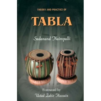 Theory and Practice of Tabla