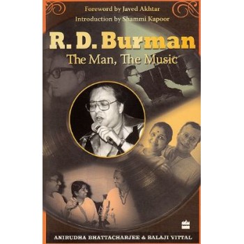 R.D. Burman: The Man, The Music