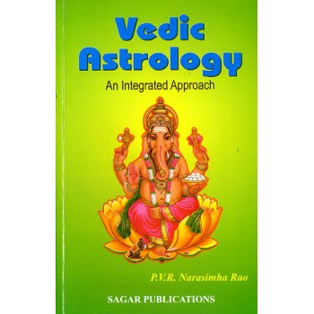 Vedic Astrology (An Integrated Approach)