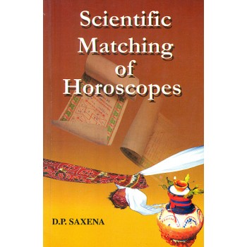 Scientific Matching of Horoscopes (For Long Lasting Marriage)