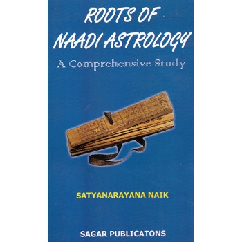 Roots of Naadi Astrology: A Comprehensive Study